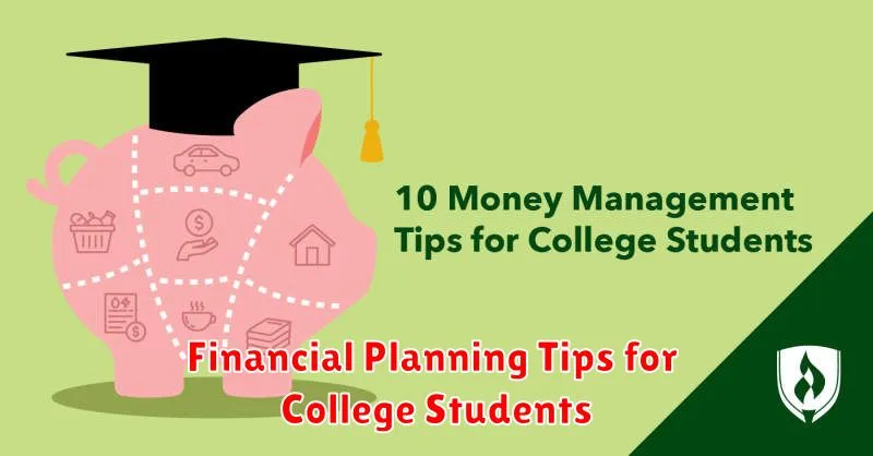 Financial Planning Tips for College Students