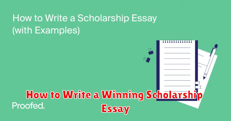 How to Write a Winning Scholarship Essay