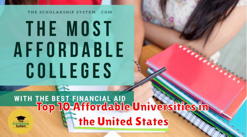 Top 10 Affordable Universities in the United States