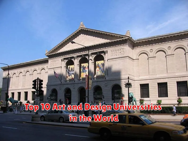Top 10 Art and Design Universities in the World