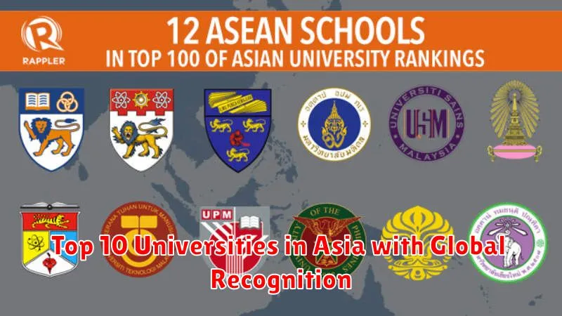 Top 10 Universities in Asia with Global Recognition